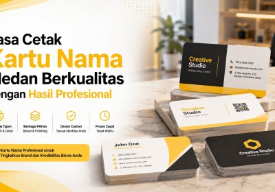 Jasa Cetak Kartu Nama Medan Berkualitas dengan Hasil Profesional